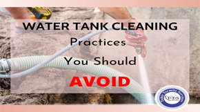 Prohibited Water Tank Cleaning Practices to Avoid